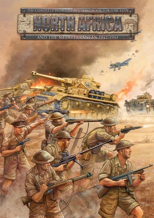 Flames of War: North Africa – and the Mediterranean 1942-1943