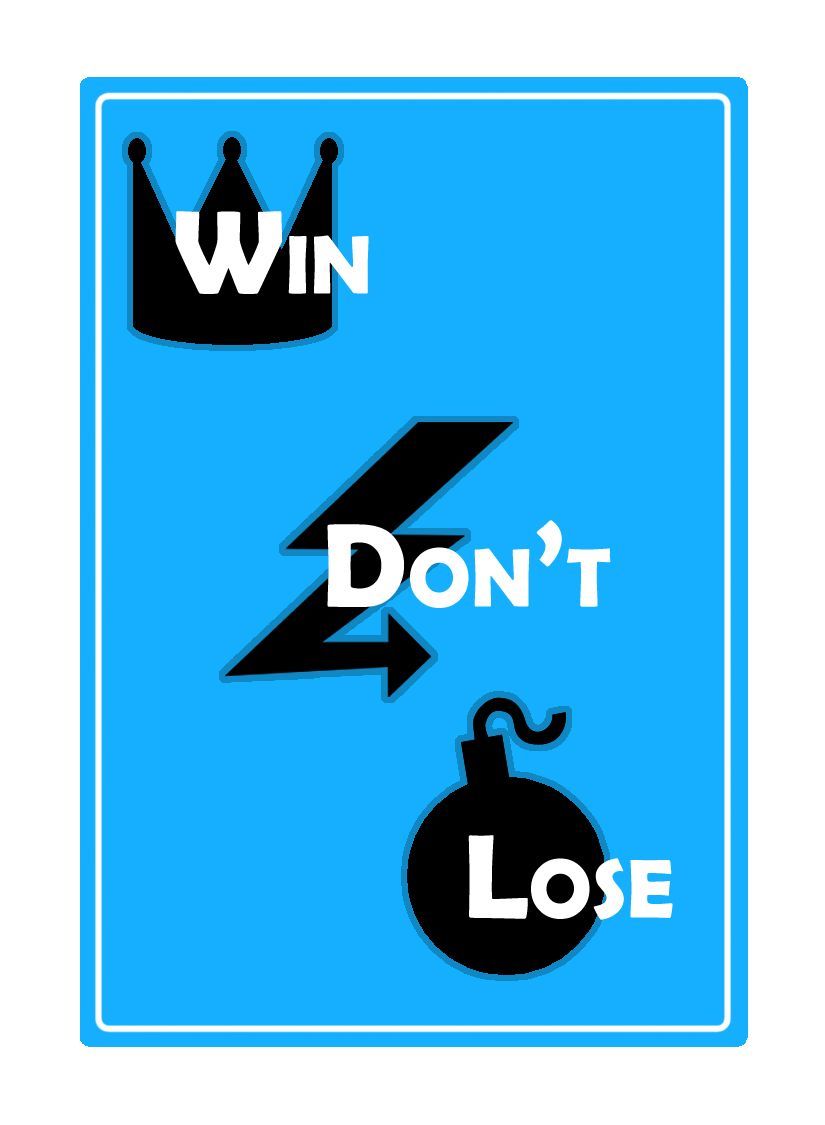 Win, Don't Lose