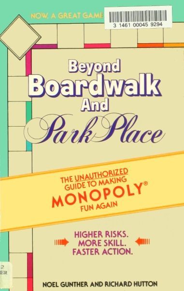 Beyond Boardwalk and Park Place