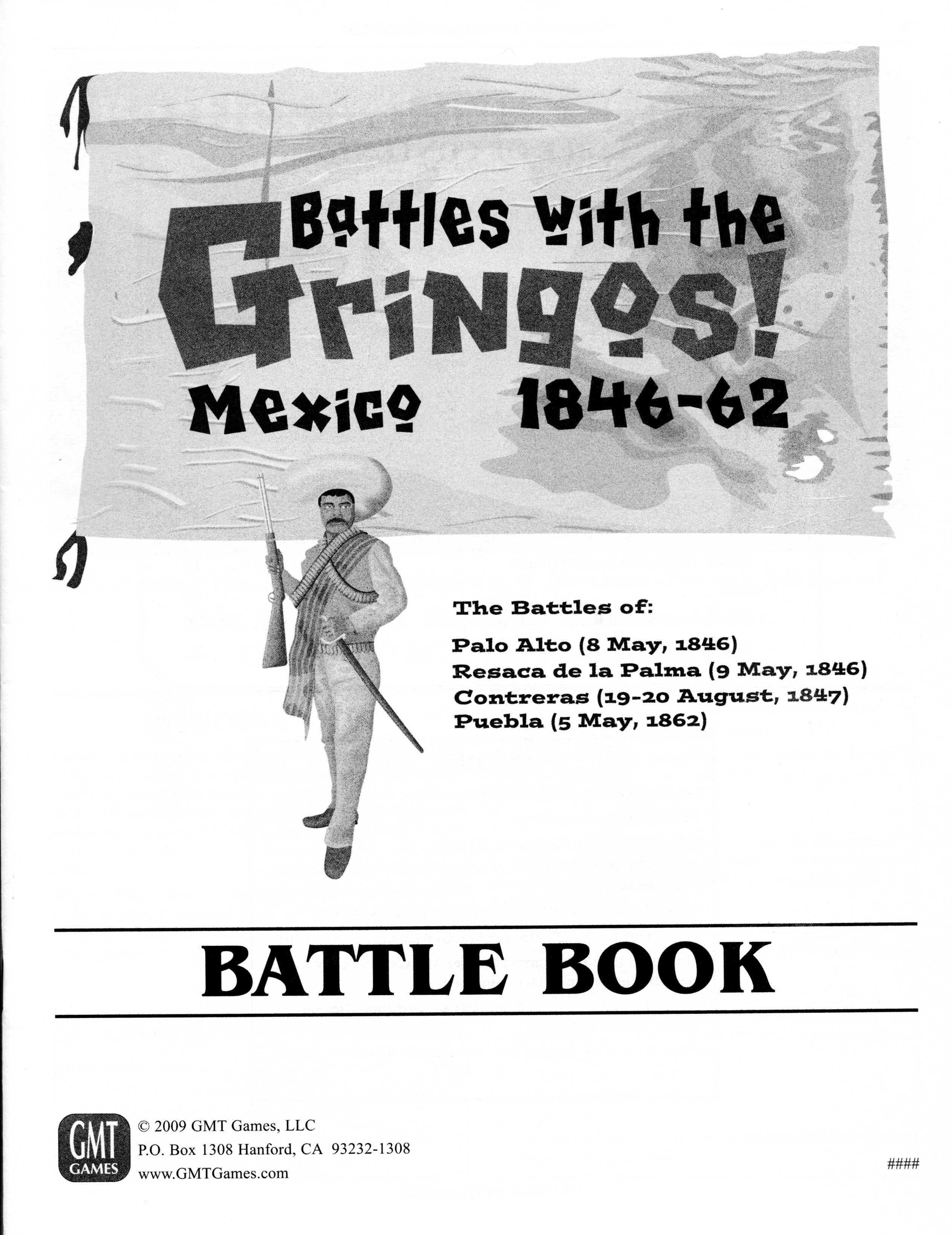 Battles with the Gringos, Mexico 1846-62
