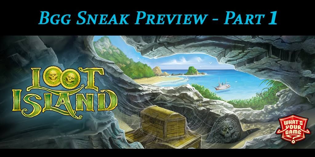Loot Island Preview Part 1 - An introduction | Loot Island | BoardGameGeek