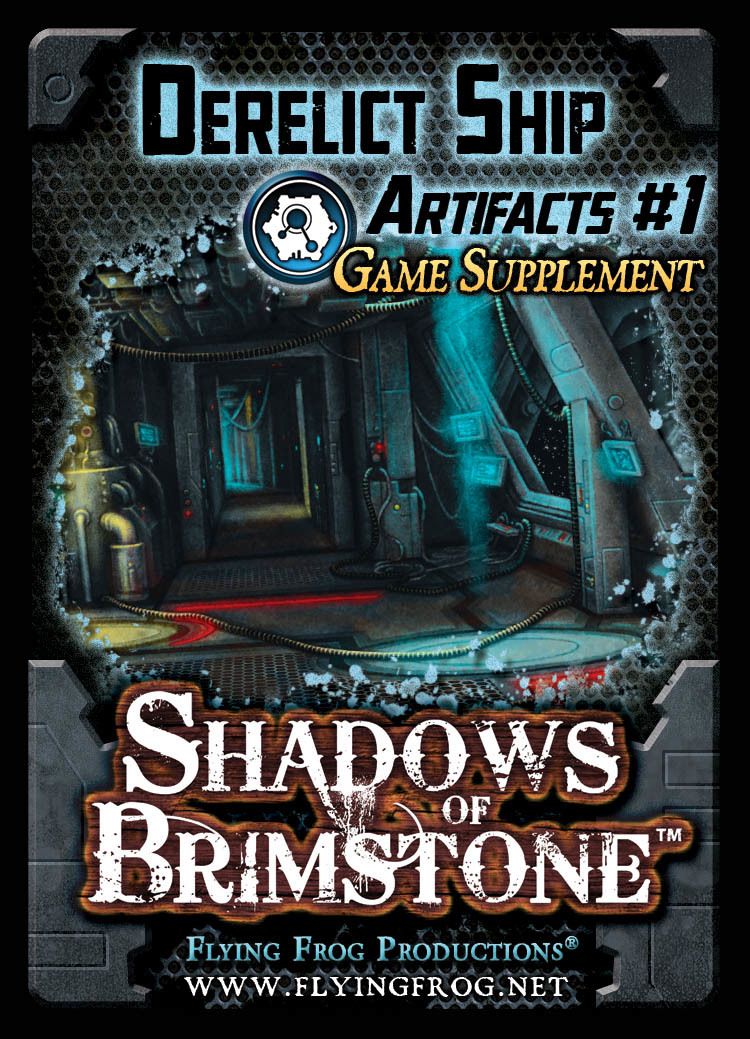 Shadows of Brimstone: Derelict Ship Artifacts Game Supplement