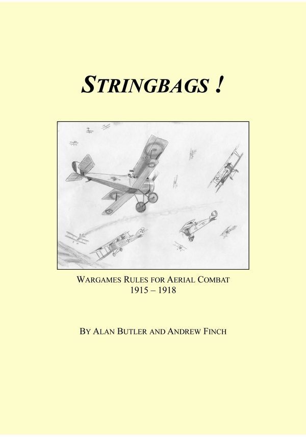 Stringbags! Wargames Rules for Aerial Combat 1915 - 1918