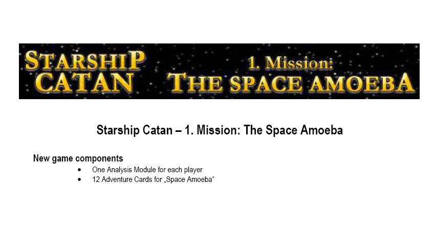 Starship Catan: 1st Mission – The Space Amoeba