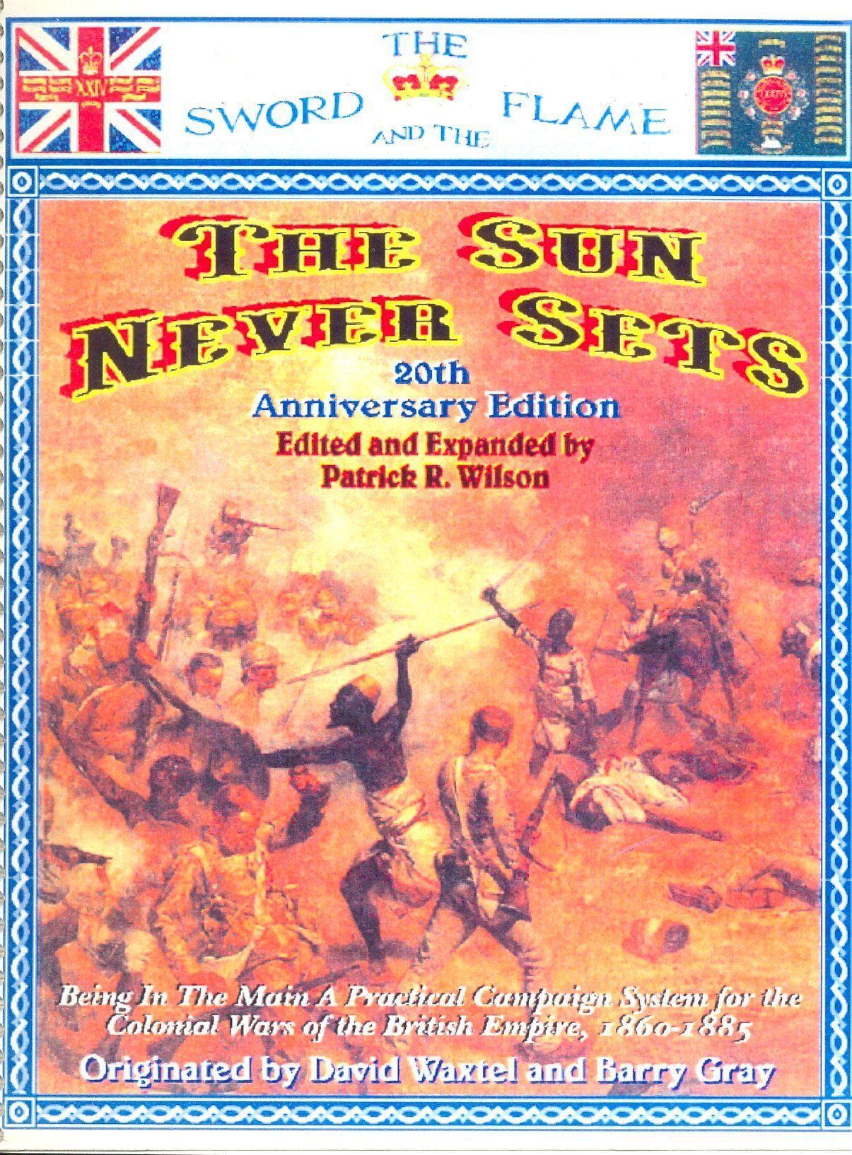 The Sword and the Flame: The Sun Never Sets