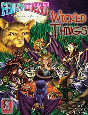 Fairy Meat: Wicked Things