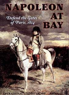 Napoleon at Bay: Defend the Gates of Paris, 1814
