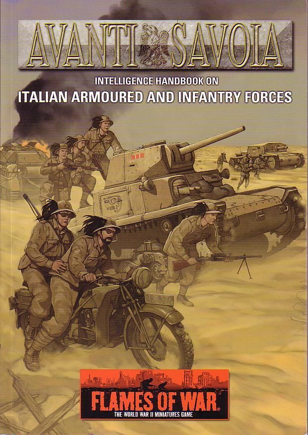 Avanti Savoia: Intelligence Handbook on Italian Armoured and Infantry Forces
