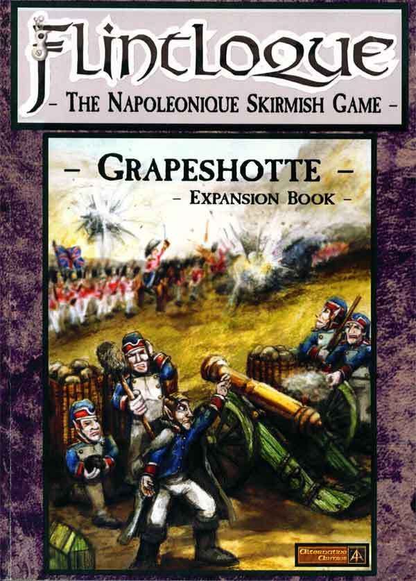 Flintloque (Third Edition): Grapeshotte – Expansion Book