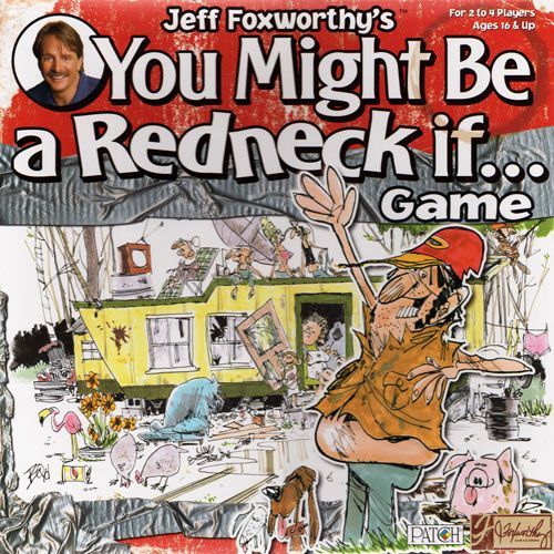 Jeff Foxworthy's You Might Be a Redneck if... Game
