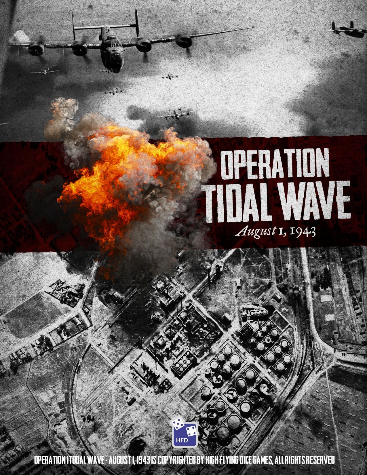 Cover art for Operation Tidal Wave: The Raid on the Ploesti Oil Refineries August 1, 1943
