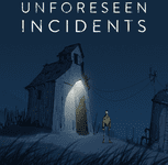 Video Game: Unforeseen Incidents