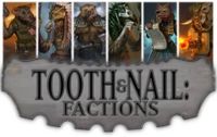 Board Game: Tooth & Nail: Factions