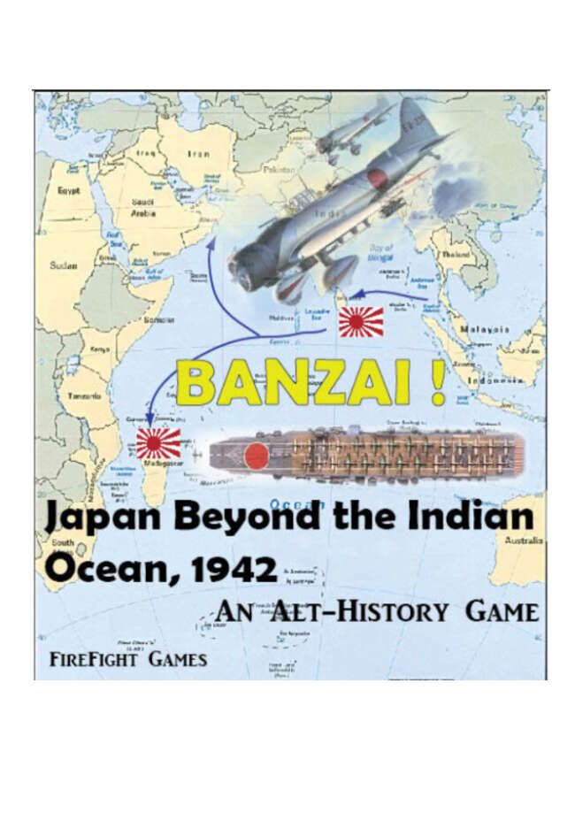 Banzai!: Japan Beyond the Indian Ocean, April 1942