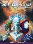 RPG Item: Galaxy Prime: A Scifi Roleplaying Epic