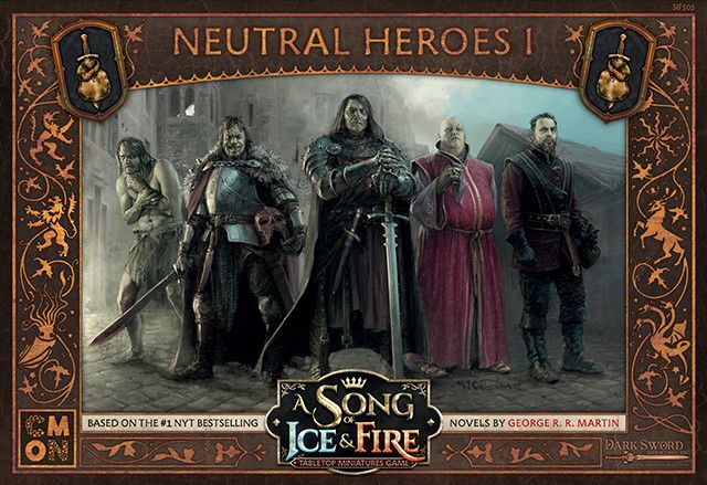 A Song of Ice & Fire: Tabletop Miniatures Game – Neutral Heroes I