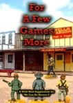 For A Few Games More: A Wild West Supplement for We Can Be Heroes II