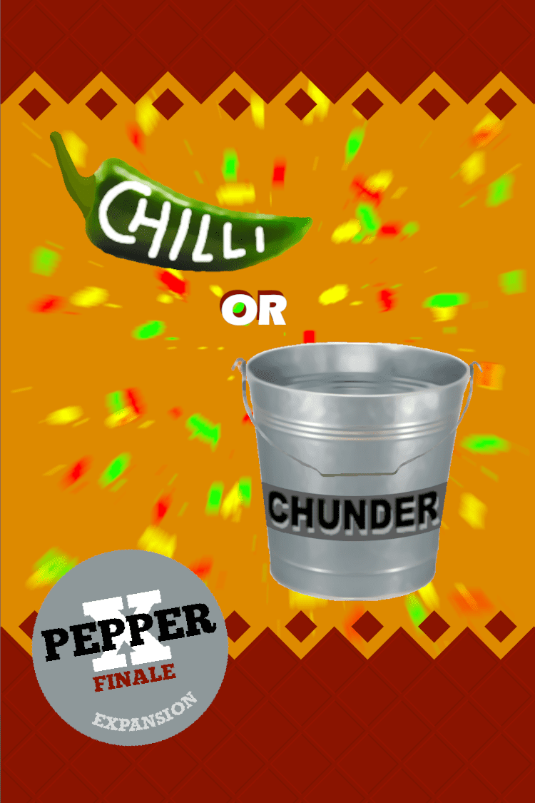 Chilli or Chunder: Pepper X Finale