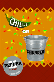 Chilli or Chunder: Pepper X Finale