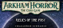 Arkham Horror: The Card Game – Relics of the Past: Challenge Scenario