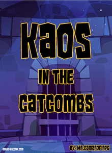 Kaos in the Catacombs