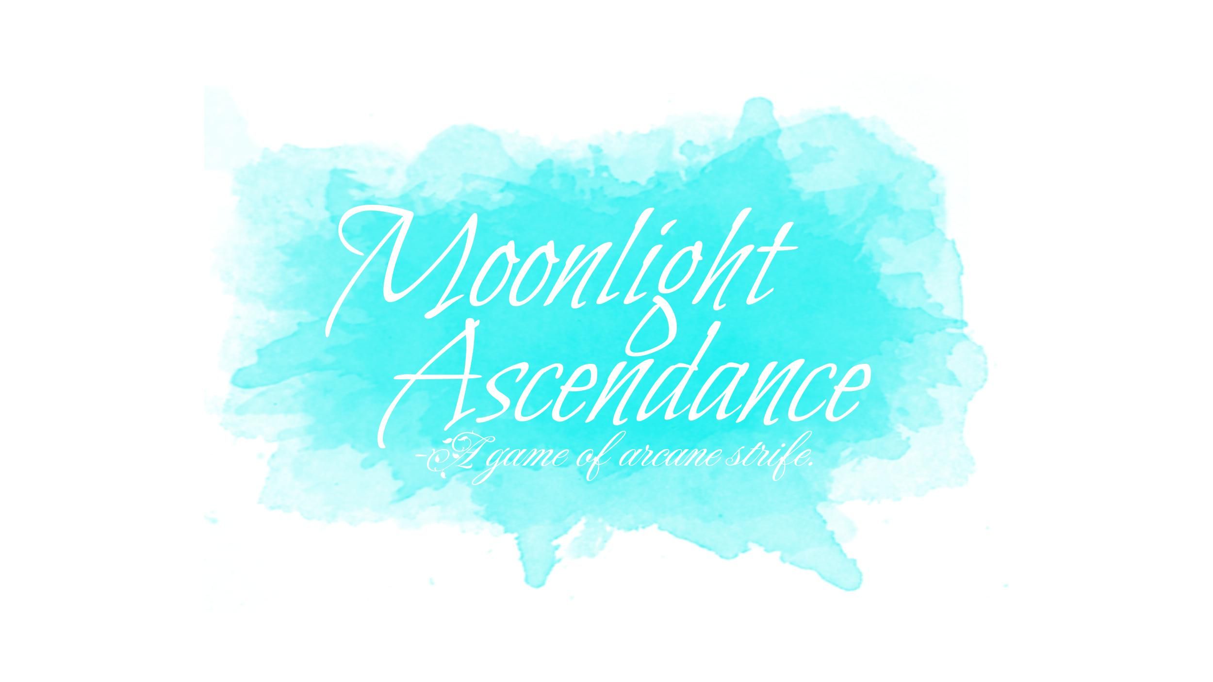 Moonlight Ascendance: A game of arcane strife. cover art