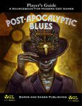 RPG Item: Post-Apocalyptic Blues Player's Guide