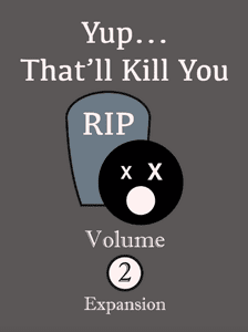 Game of HAM: Expansion – Yup... That'll Kill You: Volume 2