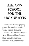 RPG Item: Keeton's School for the Arcane Arts