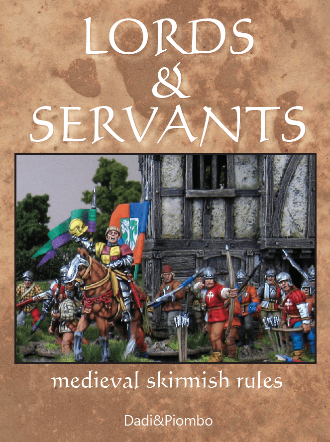Lords & Servants: Medieval Skirmish Rules