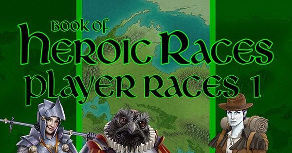 Book of Heroic Races: Player Races 1 | RPG Item | BoardGameGeek