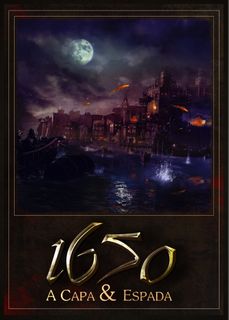 1650: A capa & espada
