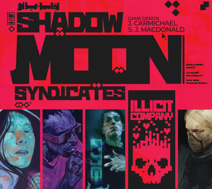Shadow Moon Syndicates: Illicit Company