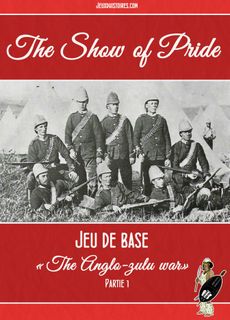 The Show of Pride: The Anglo-Zulu War