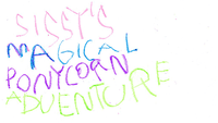 Video Game: Sissy's Magical Ponycorn Adventure!
