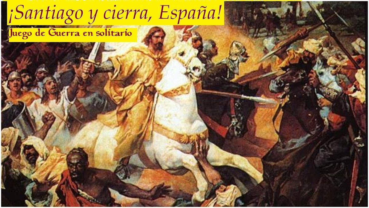 ¡Santiago y cierra, España!