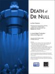 RPG Item: Death of Dr. Null