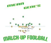 Mean Gene&#039;s Match-up Football