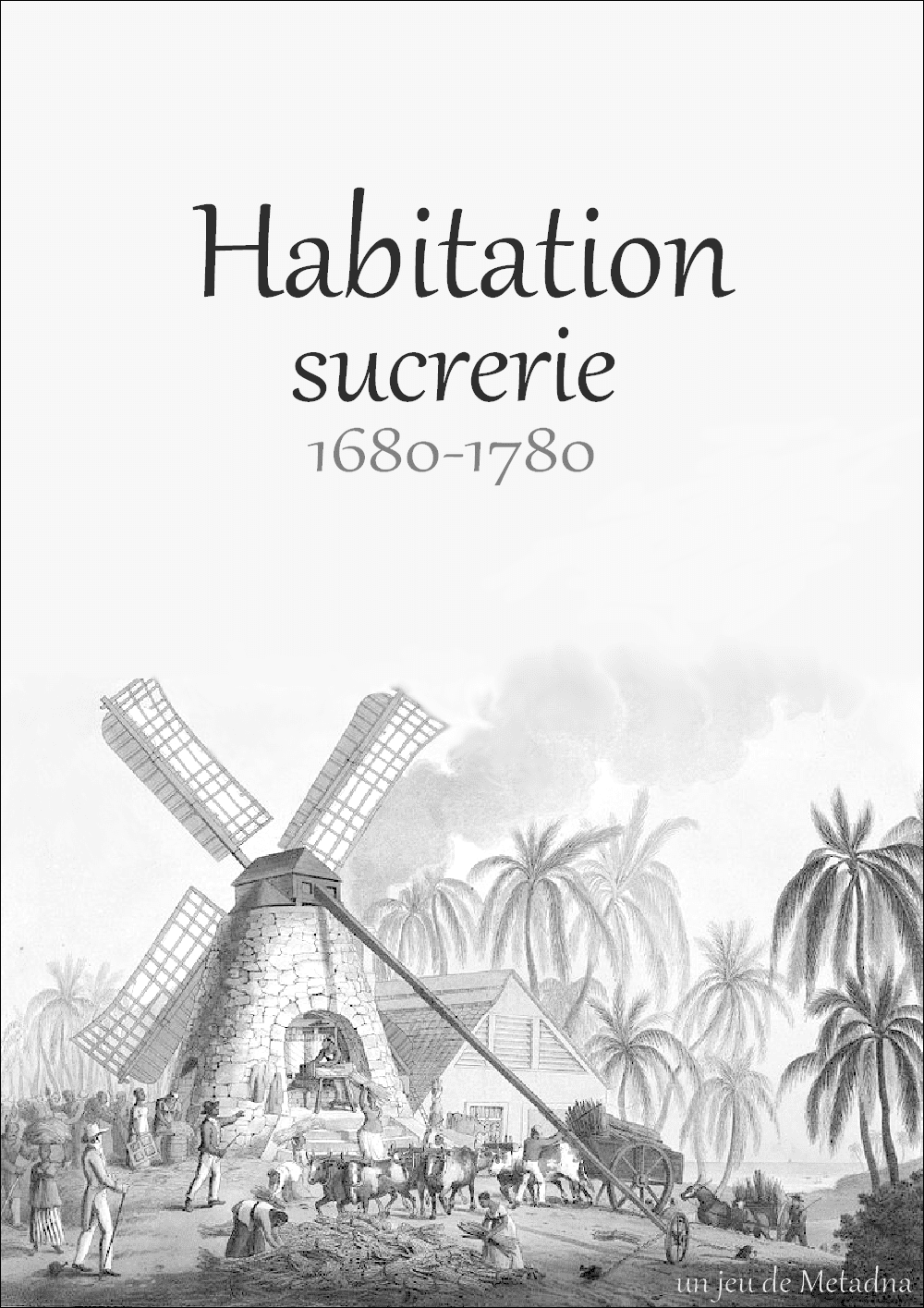 Habitation: Sucrerie