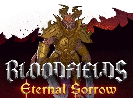 Bloodfields: Eternal Sorrow