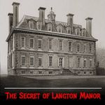 More The Secret of Langton Manor videos