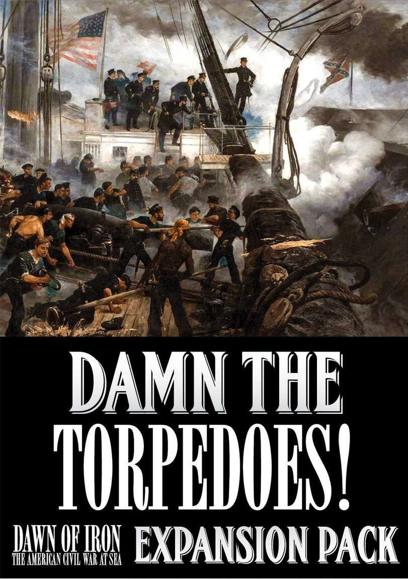 Amanecer de hierro: ¡Malditos torpedos! La batalla de Mobile Bay