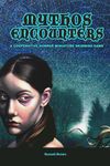 Mythos Encounters: A Cooperative Horror Miniature Skirmish Game