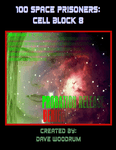 RPG Item: 100 Space Prisoners: Cell Block 8