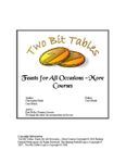 RPG Item: Two Bit Tables: Feasts for All Occasions - More Courses