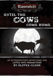 RPG Item: Until the Cows Come Home