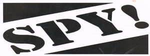 Spy!