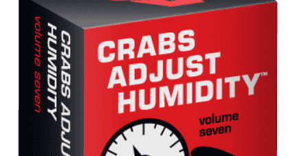 Crabs Adjust Humidity: Volume Seven (fan expansion for Cards Against ...