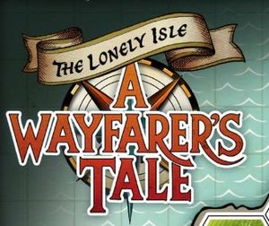 A Wayfarer's Tale: The Journey Begins – The Lonely Isle