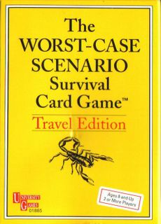 The Worst-Case Scenario Survival Card Game: Travel Edition